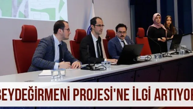 Beydeğirmeni Projesi'ne ilgi artıyor