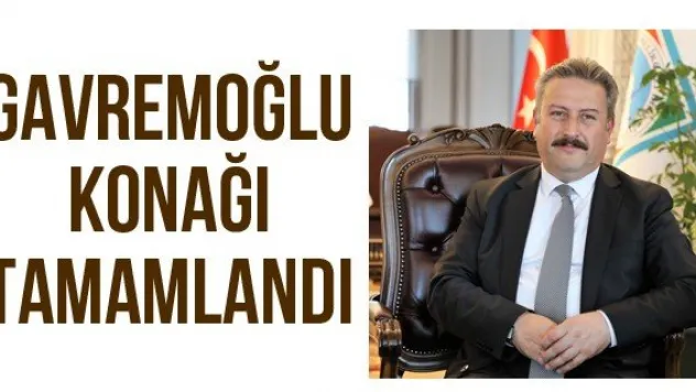Gavremoğlu Konağı tamamlandı