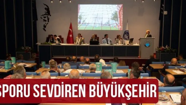 Sporu sevdiren büyükşehir