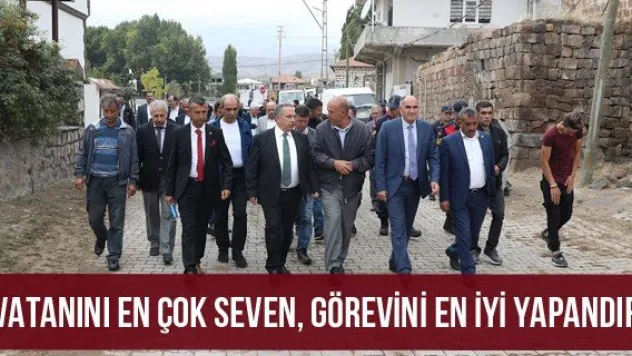 &quotVatanını en çok seven, görevini en iyi yapandır&quot