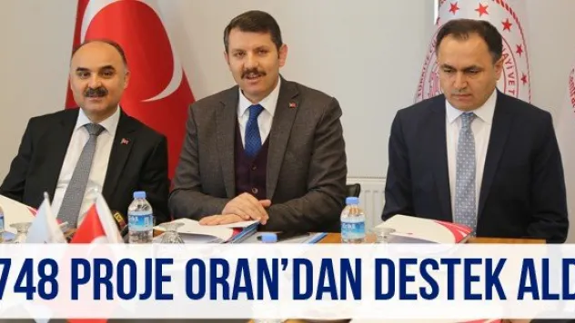 748 proje ORAN'dan destek aldı