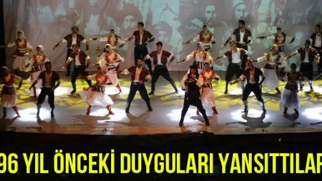 '96 yıl önceki duyguları yansıttılar'