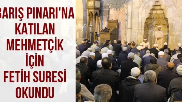 Barış Pınarı'na katılan Mehmetçik için Fetih Suresi okundu