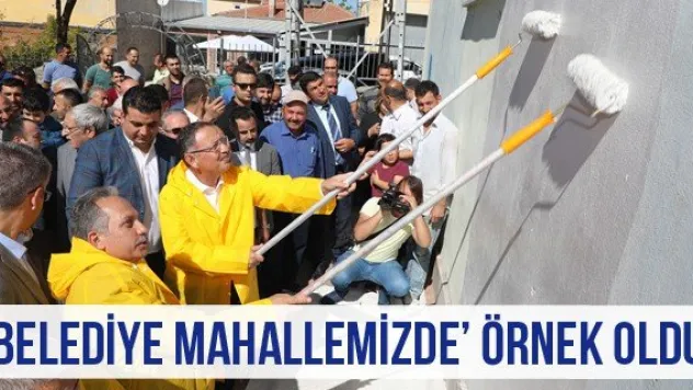'Belediye Mahallemizde' örnek oldu