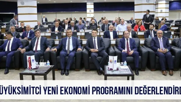 Büyüksimitci Yeni Ekonomi Programını Değerlendirdi