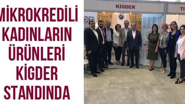 Mikrokredili Kadınların Ürünleri KİGDER Standında