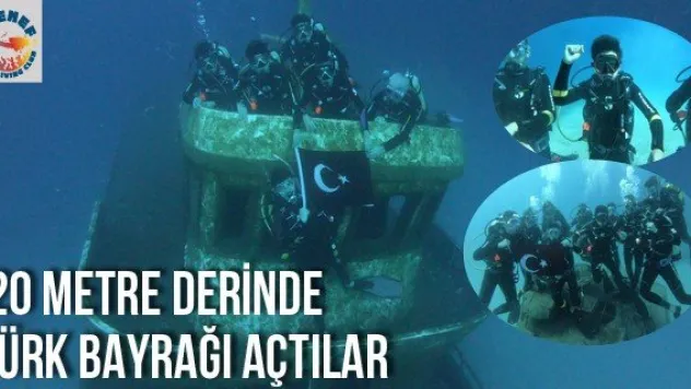 20 metre derinde Türk Bayrağı açtılar