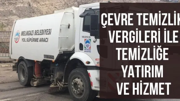 Çevre Temizlik Vergileri İle Temizliğe Yatırım Ve Hizmet