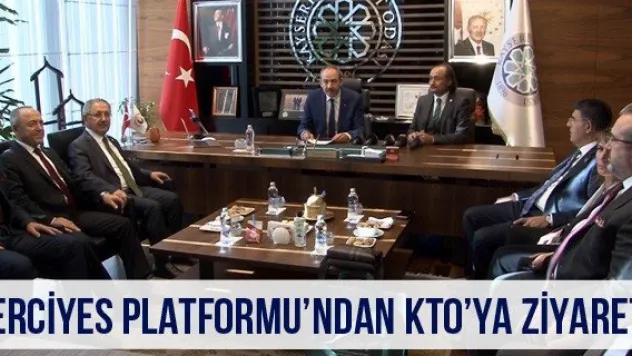 Erciyes Platformu'ndan KTO'ya ziyaret