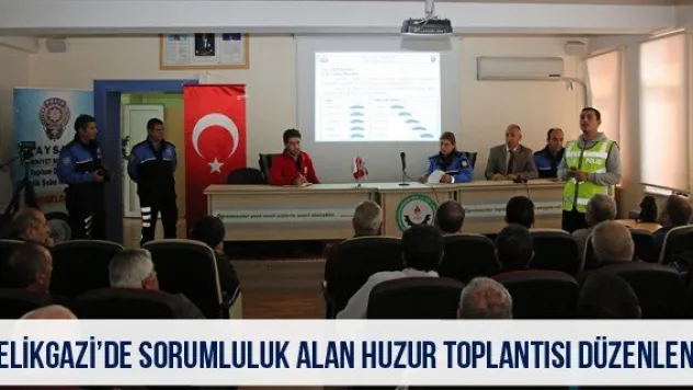 Melikgazi'de Sorumluluk Alan Huzur Toplantısı Düzenlendi