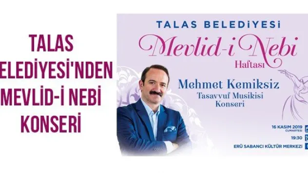 Talas Belediyesi'nden Mevlid-i Nebi Konseri