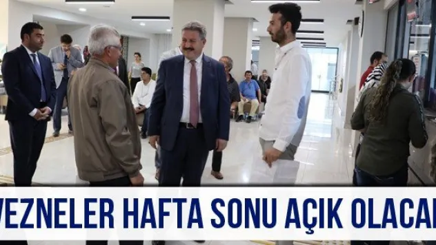 Vezneler hafta sonu açık olacak