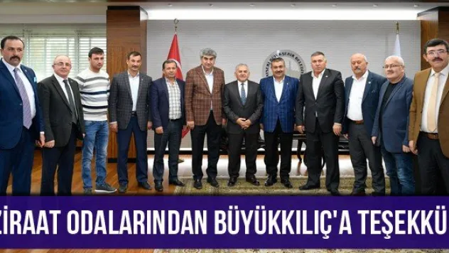 Ziraat Odalarından Büyükkılıç'a Teşekkür