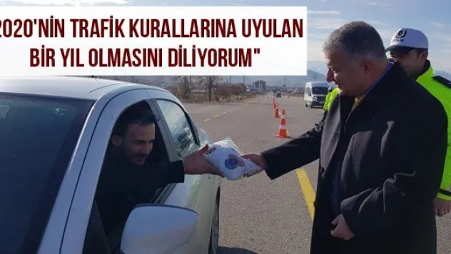 &quot2020'nin trafik kurallarına uyulan bir yıl olmasını diliyorum&quot