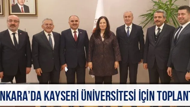 Ankara'da Kayseri Üniversitesi için toplantı