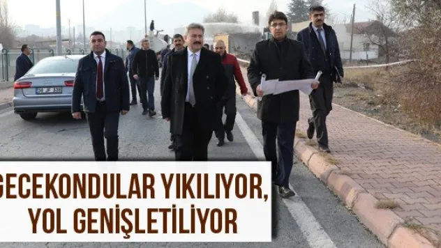 Gecekondular yıkılıyor, yol genişletiliyor