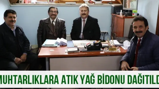 Muhtarlıklara Atık Yağ Bidonu Dağıtıldı
