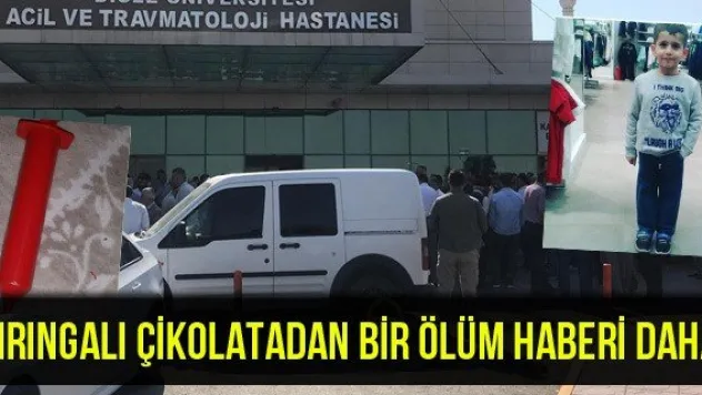 Şırıngalı çikolatadan bir ölüm haberi daha