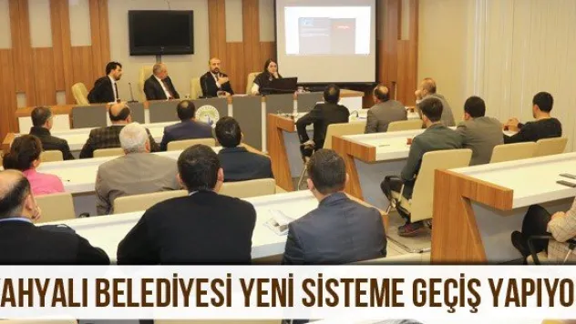 Yahyalı Belediyesi Yeni Sisteme Geçiş Yapıyor
