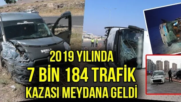 2019 yılında 7 bin 184 trafik kazası meydana geldi