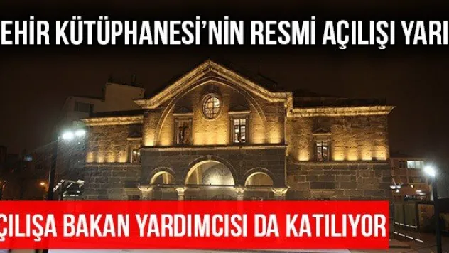 AÇILIŞA BAKAN YARDIMCISI DA KATILIYOR