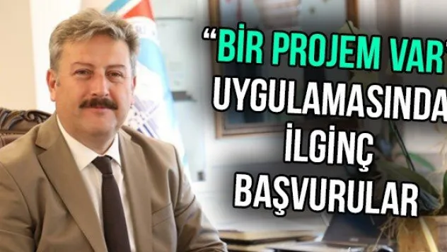 'Bir Projem Var' uygulamasında ilginç başvurular