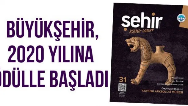 BÜYÜKŞEHİR, 2020 YILINA ÖDÜLLE BAŞLADI