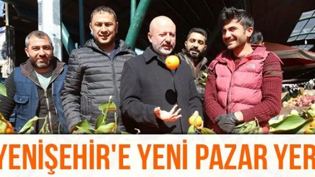 Yenişehir'e yeni pazar yeri