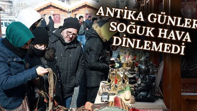 Antika günleri soğuk hava dinlemedi