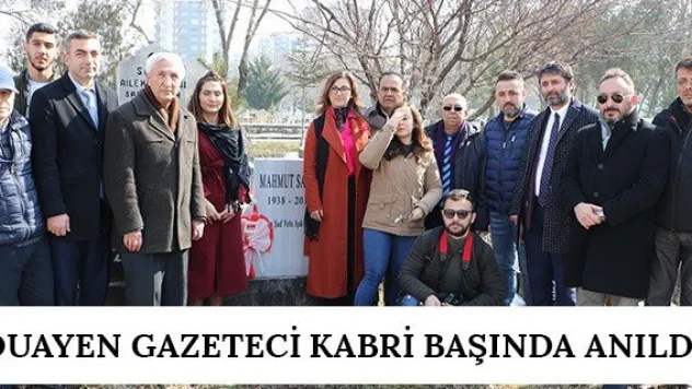 Duayen gazeteci kabri başında anıldı