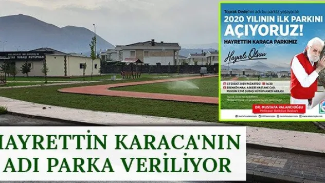 Hayrettin Karaca'nın adı parka veriliyor