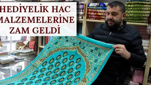 Hediyelik hac malzemelerine zam geldi
