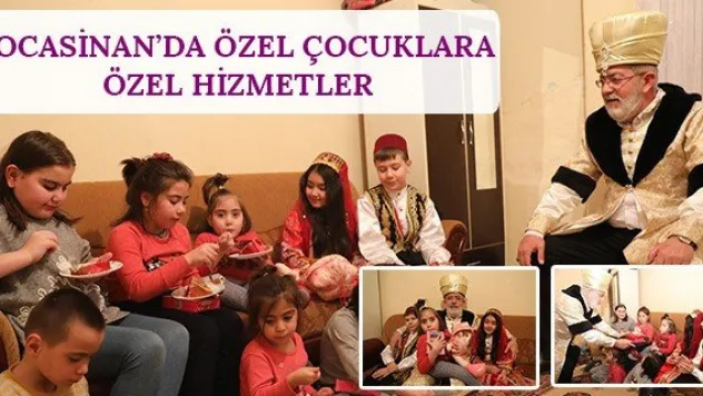 Kocasinan'da özel çocuklara özel hizmetler