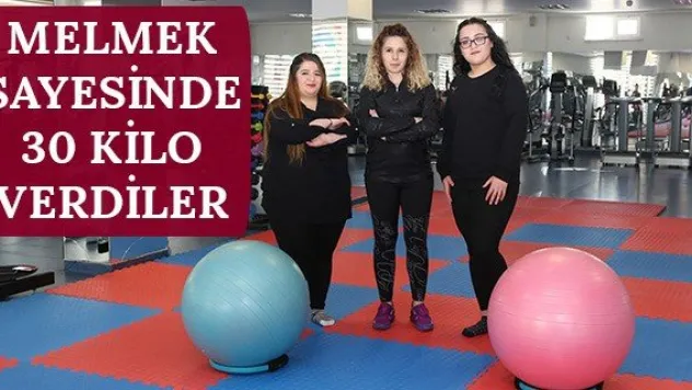 MELMEK sayesinde 30 kilo verdiler
