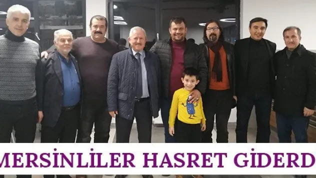 Mersinliler hasret giderdi