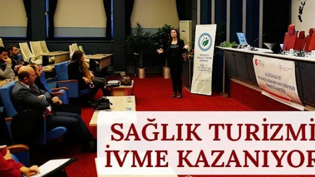 Sağlık turizmi ivme kazanıyor