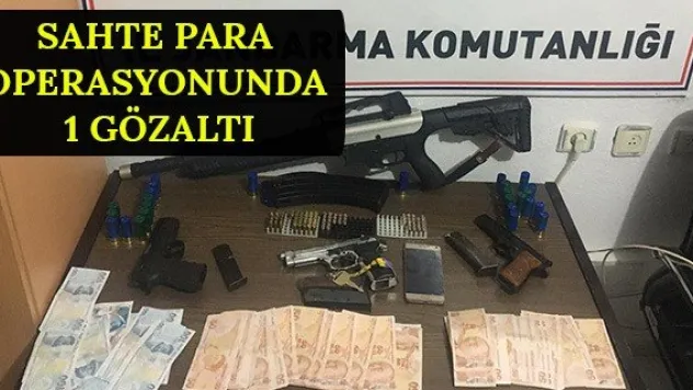 Sahte para operasyonunda 1 gözaltı