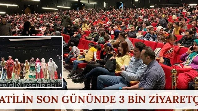 Tatilin son gününde 3 bin ziyaretçi