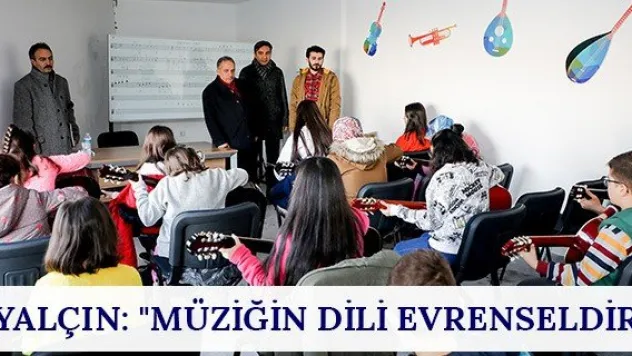 Yalçın: &quotMüziğin dili evrenseldir&quot