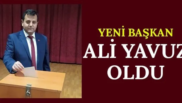 Yeni Başkan Ali Yavuz Oldu