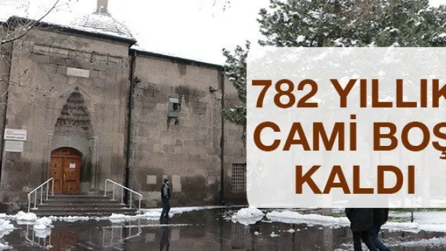 782 yıllık cami boş kaldı