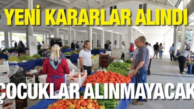 Çocuklar pazar yerlerine de alınmayacak