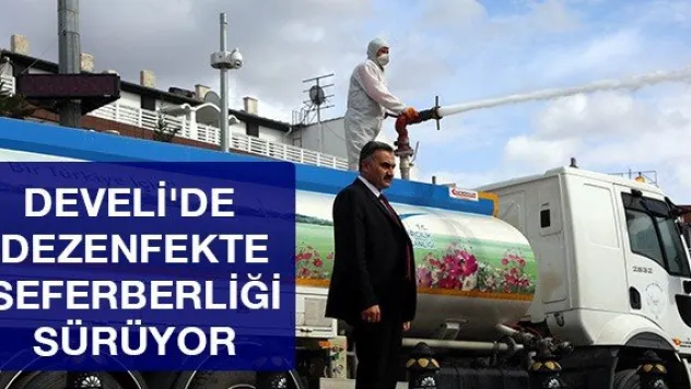 Develi'de dezenfekte seferberliği sürüyor