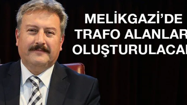 Melikgazi'de trafo alanları oluşturulacak