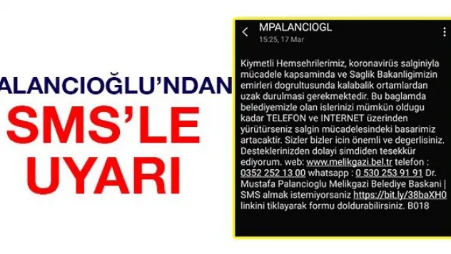 Palancıoğlu'ndan SMS'le uyarı