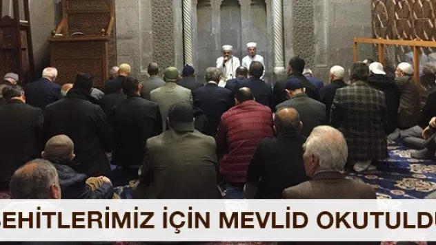 Şehitlerimiz için mevlid okutuldu