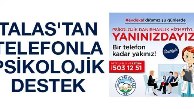Talas'tan telefonla psikolojik destek