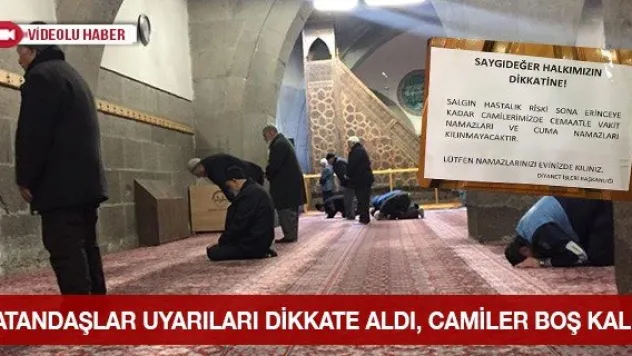 Vatandaşlar Uyarıları Dikkate Aldı, Camiler Boş Kaldı