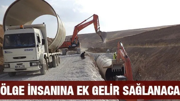 BÖLGE İNSANINA EK GELİR SAĞLANACAK