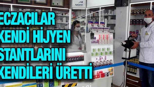 ECZACILAR KENDİ HİJYEN STANTLARINI KENDİLERİ ÜRETTİ